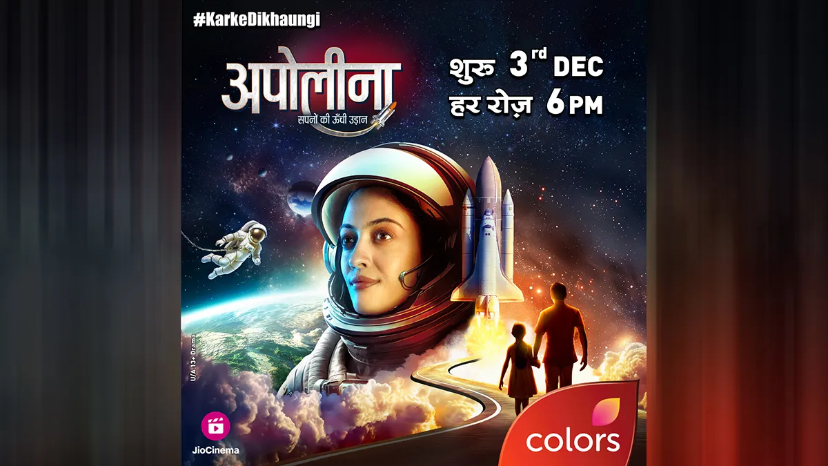 Colors launches its first-ever space-based show, 'Apollena - Sapno Ki Unchi  Udann'