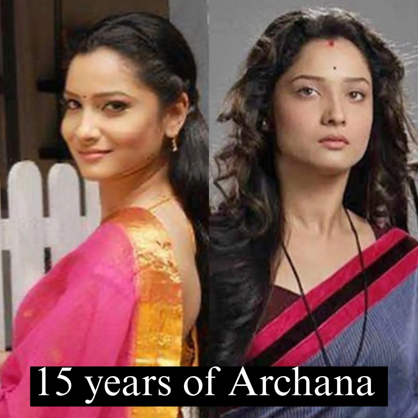 15 Years of Ankita Lokhande, Pavitra Rishta and fans' beloved character Archana.jpeg