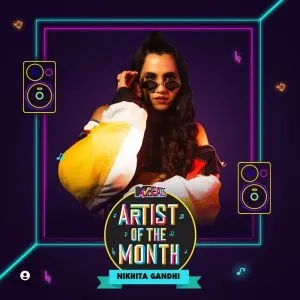 Nikhita Gandhi is MTV Beats Artist of the Month!