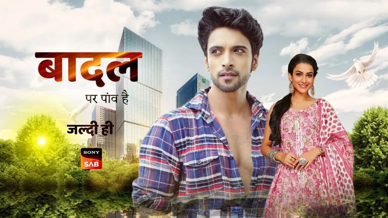Sony Sab New Show : Badal Par Paon | Star Cast & Launch Date | Telly Wave  News - YouTube