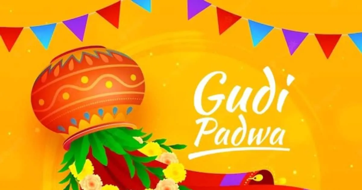 Celebrating Gudi Padwa: Traditions, Rituals, and Delicacies