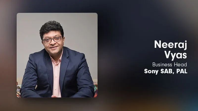 Neeraj Vyas, Business Head, Sony SAB