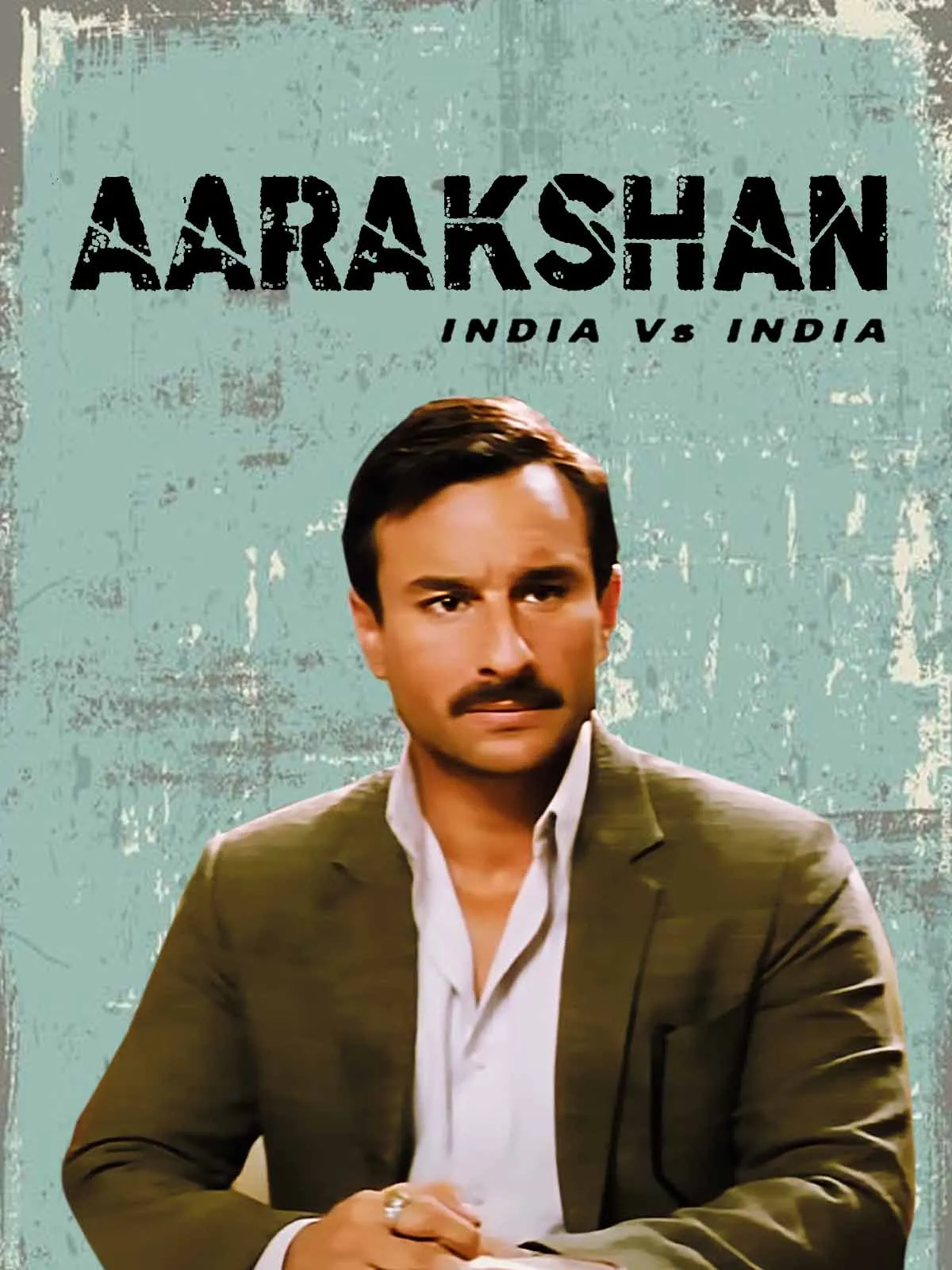 Prime Video: Aarakshan