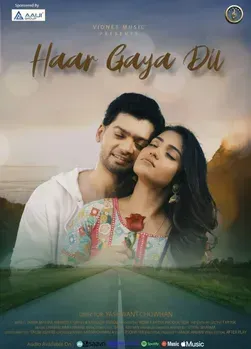 Haar Gaya Dil--music video poster