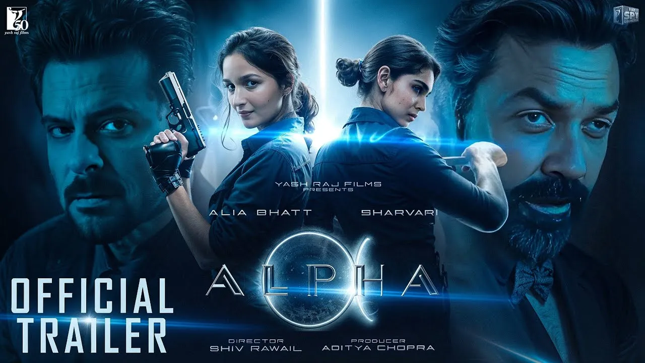 Alpha | Official Trailer |Alia | Sharvari | Shiv Rawail |Aditya Chopra  |Bobby Deol |YRF Spy Universe