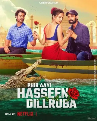 Phir Aayi Hasseen Dillruba Movie: Review | Release Date (2024) | Songs |  Music | Images | Official Trailers | Videos | Photos | News - Bollywood  Hungama