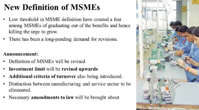 Definition of MSMEs gets a revision, Investment limit to be revised upwards, additional criteria of turnover also being introduced