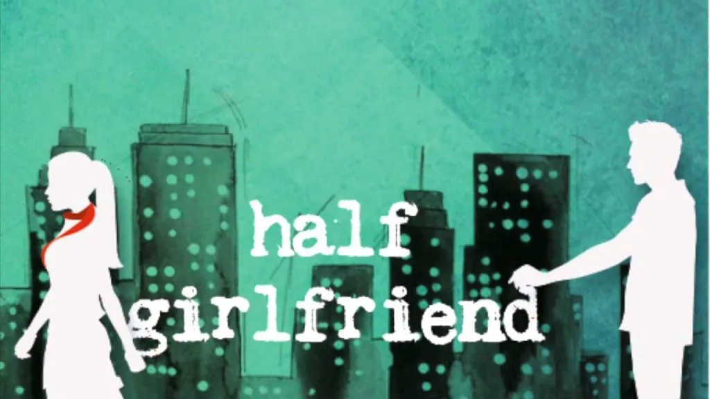 Half Girlfriend