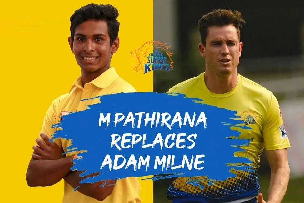  Matheesha Pathirana joins CSK