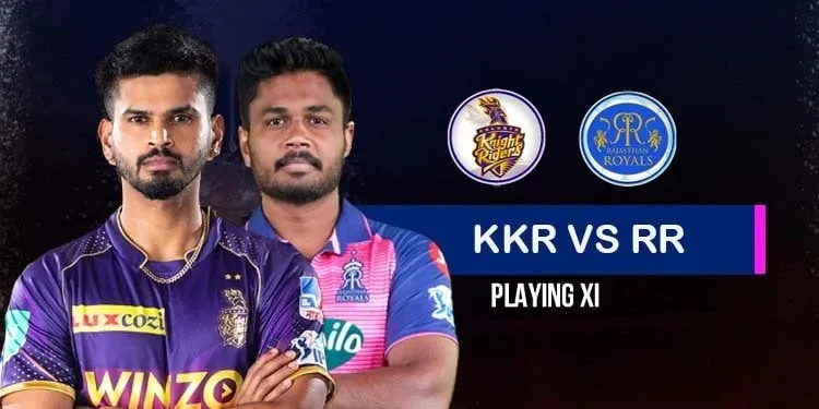  RR vs KKR Predicted Playing XI