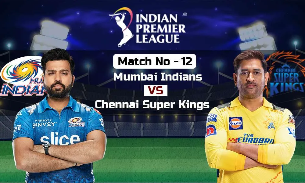 MI Vs CSK Dream11 Prediction, Fantasy Team, Probable XIs, Pitch Report, Weather Forecast, And Live Streaming