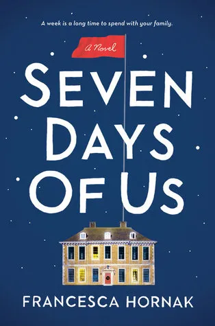 Holiday book Seven Days of Us by Francesca Hornak
