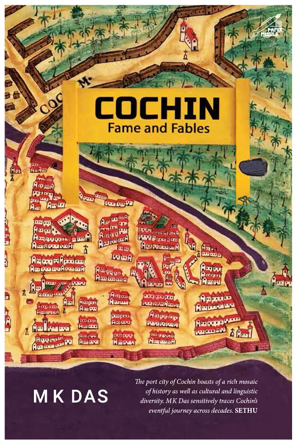 Cochin Fame and Fable