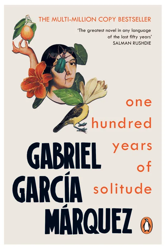 One Hundred Years Of Solitude by Gabriel Garcia Marquez