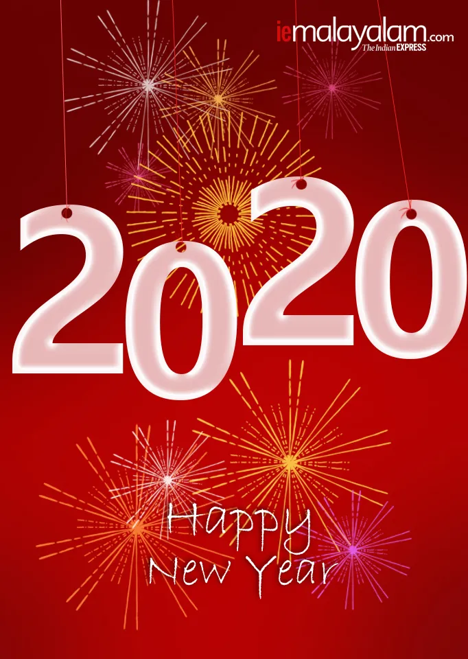 happy new year, ന്യൂഇയർ, happy new year 2019, പുതുവത്സര ആശംസകൾ, happy new year images, പുതുവത്സരാശംസകൾ, new year advance wishes, new year advance wishes images, ഹാപ്പി ന്യൂഇയർ, new year advance wishes quotes, new year advance wishes status, happy new year advance wishes, ie malayalam, ഐഇ മലയാളം