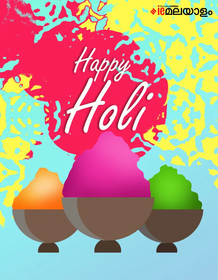 holi, holi wishes, ie malayalam