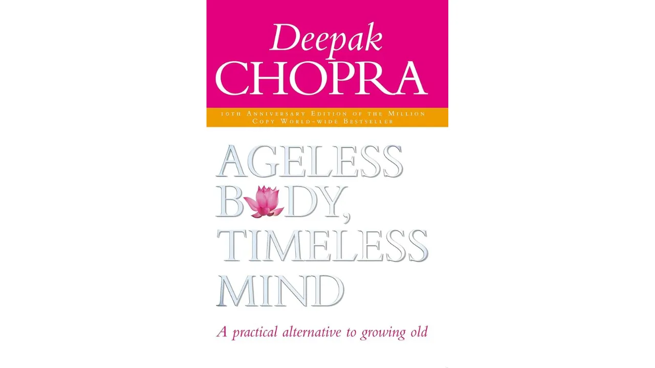 Ageless Body, Timeless Mind