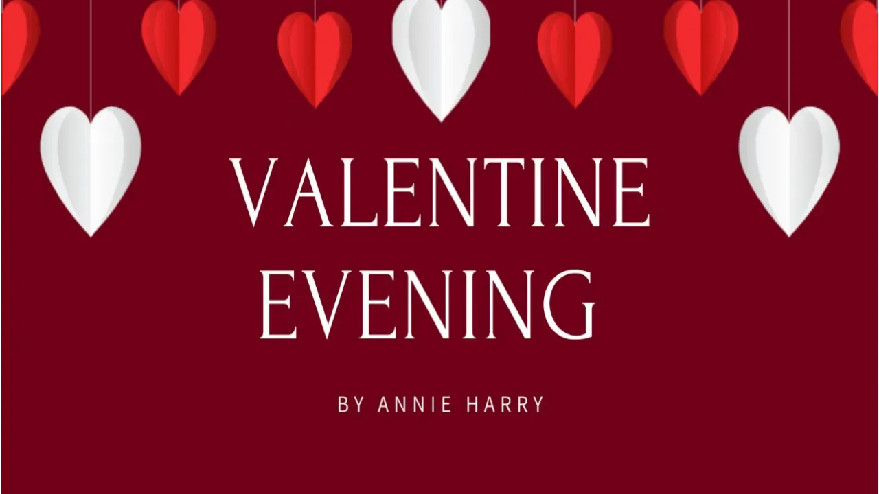 Valentine Evening Ideas