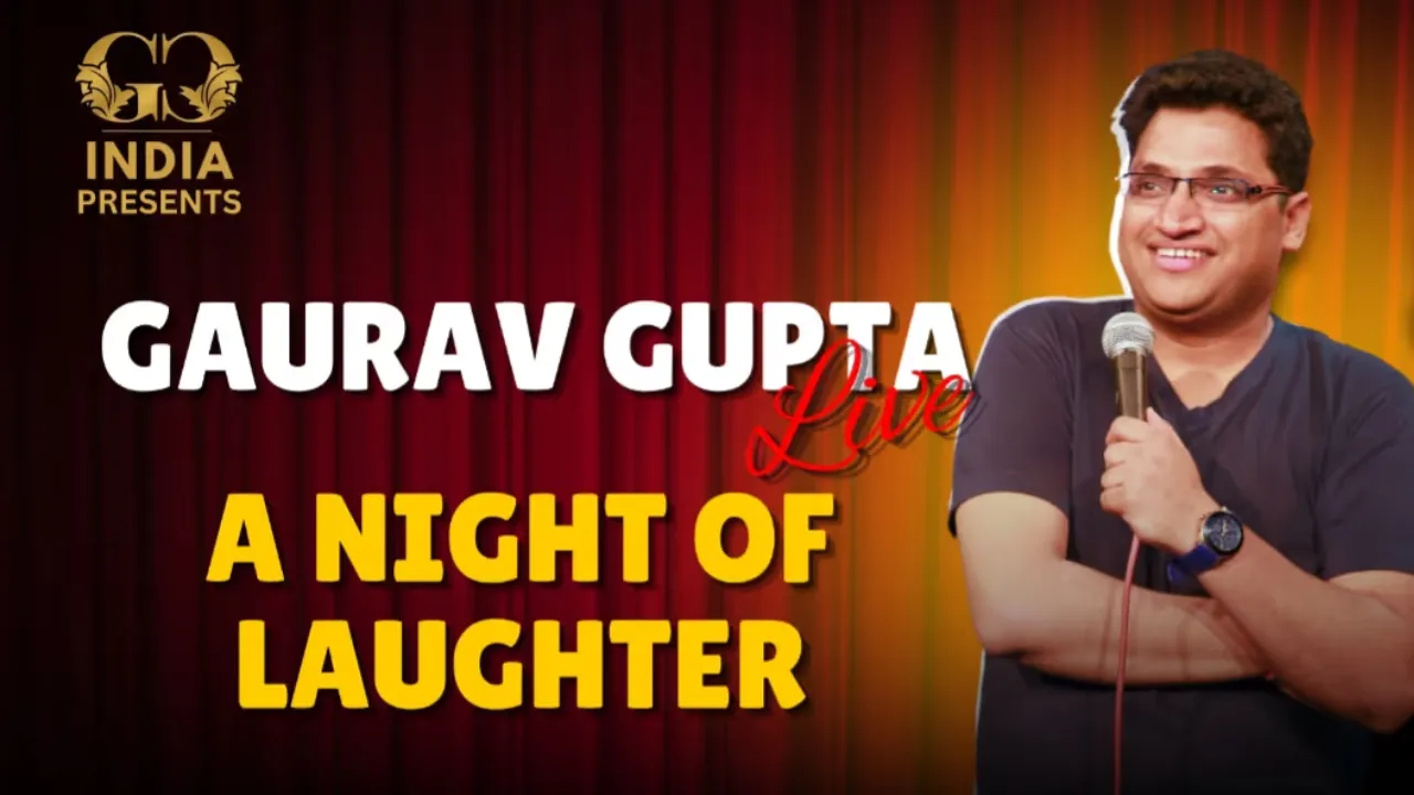 A Night Of Laughter Ft. Gaurav Gupta