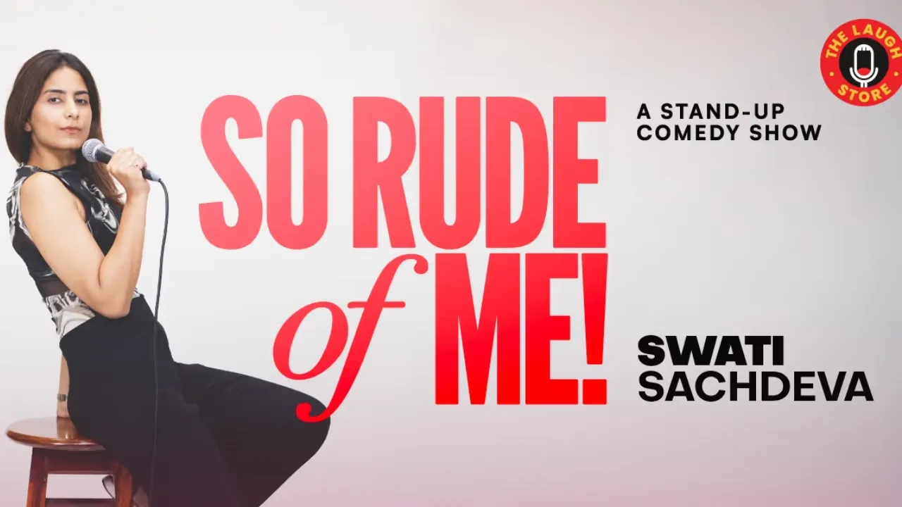 So Rude of Me by Swati Sachdeva