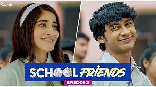 School Friends Season 3
