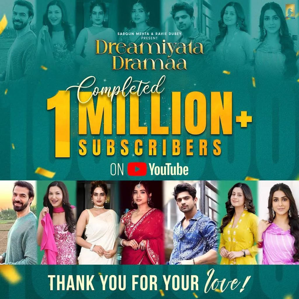 Ravi Dubey and Sargun Mehta's Dreamiyata Drama hits 1 million subscribers in just two months