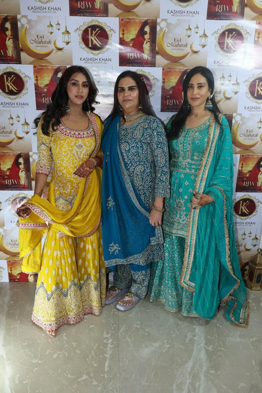 Kashish Khan, Basiri Khan, Myraa Sareen Khan 