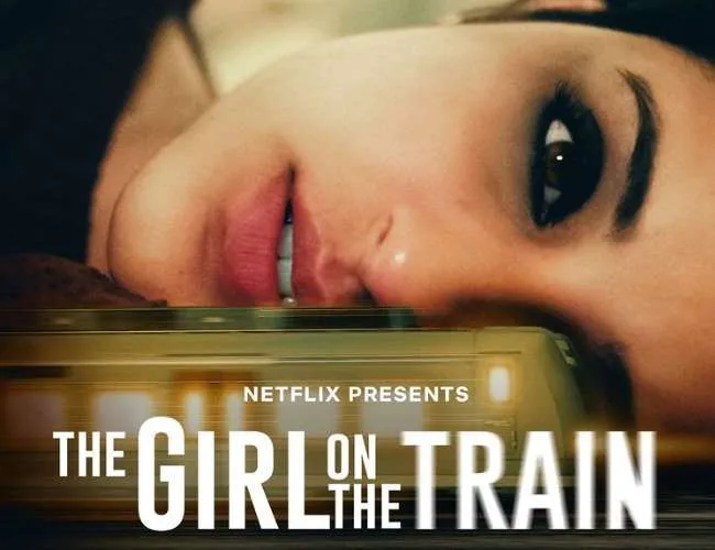 The Girl On The Train Teaser: सिनेमाघरों के बजाय नेटफ्लिक्स पर आएगी परिणीति  चोपड़ा की फ़िल्म द गर्ल ऑन द ट्रेन, देखें टीज़र - The Girl On The Train On  Netflix Teaser