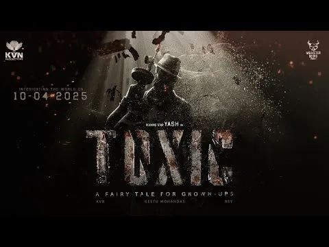 TOXIC - Rocking Star Yash | Geetu Mohandas | KVN Productions | Monster Mind  Creations - YouTube