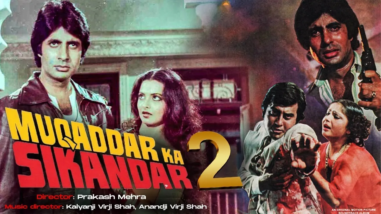 Muqaddar Ka Sikandar 2 | 21 Interesting facts | Amitabh Bachchan | Vinod  Khanna, Raakhee, Rekha - YouTube