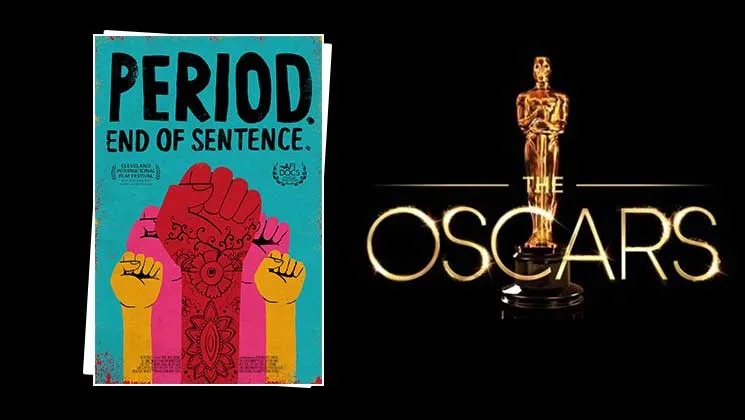 Oscars 2019: India's 'Period. End of Sentence' wins Best Documentary short  film award