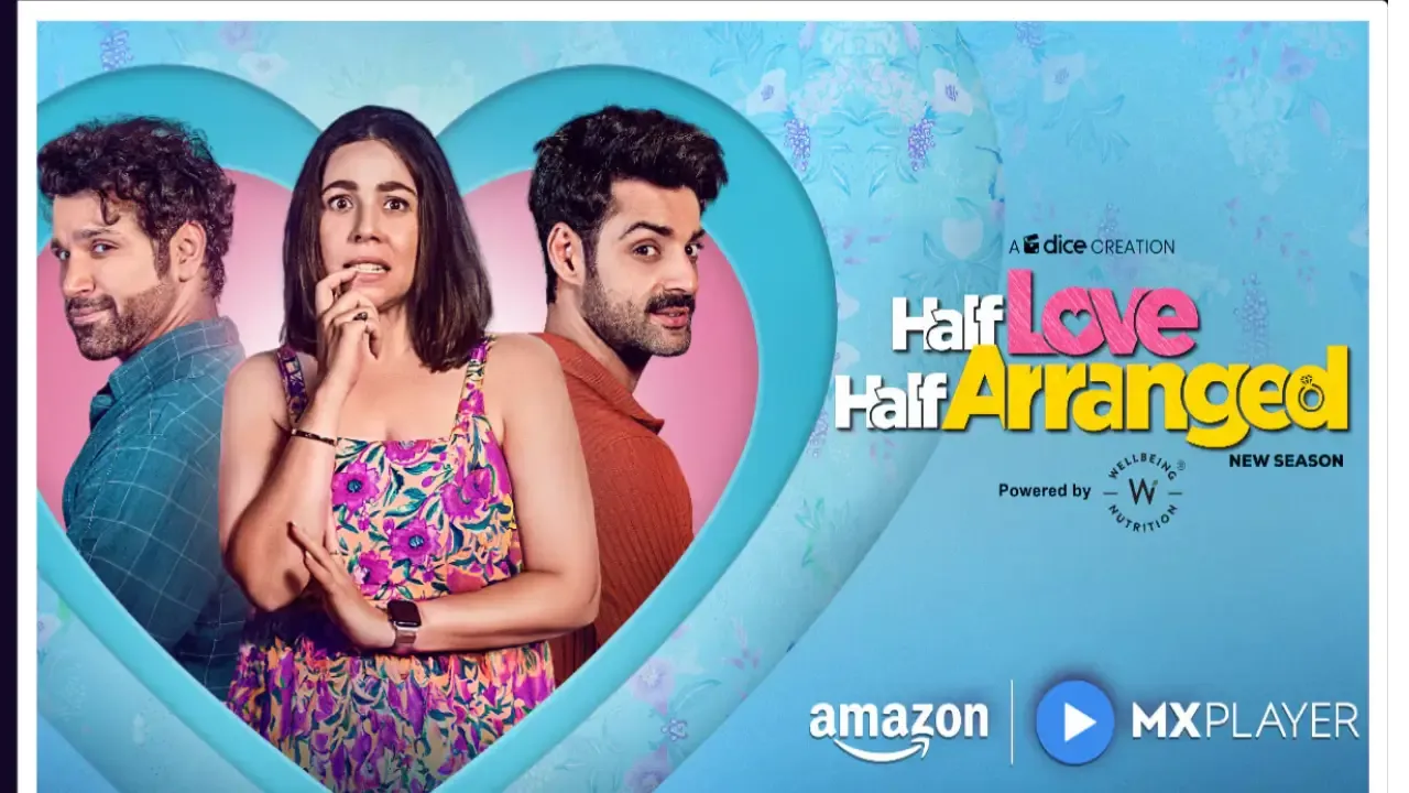 Half Love Half Arranged Season 2 Review:वेद,जोगी और लंदन के बीच किसे सुनेगी  रिया