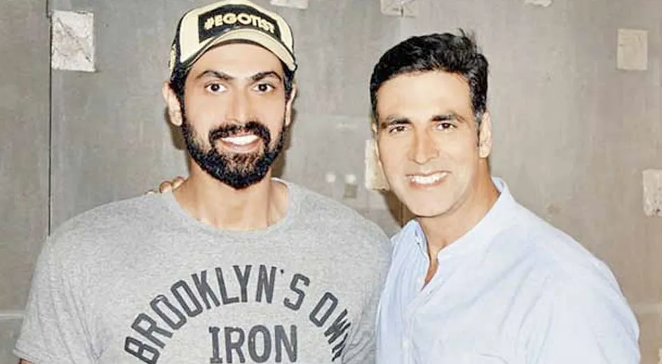 Akshay Kumar, Rana Dagubbati