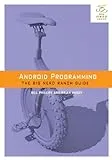 Android Programming: The Big Nerd Ranch Guide (Big Nerd Ranch Guides)