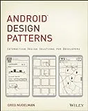 Android Design Patterns: Interaction Design Solutions for Developers