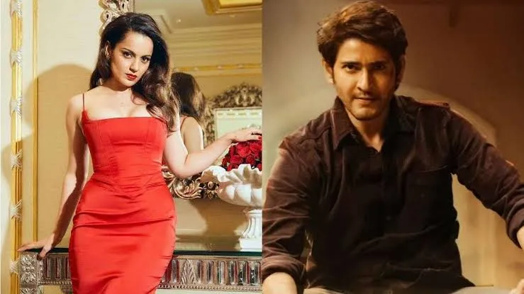 Kangana Ranaut reacts on Mahesh Babu's comment