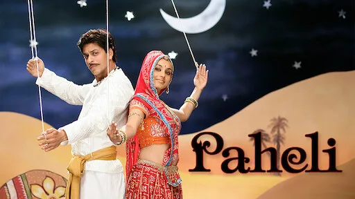 Watch Paheli | Netflix