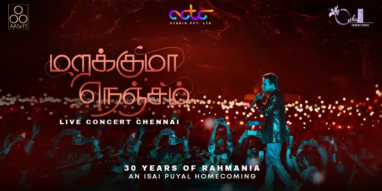 MARAKKUMA NENJAM AR Rahman Live Concert in Chennai music-shows Event  Tickets Chennai - BookMyShow