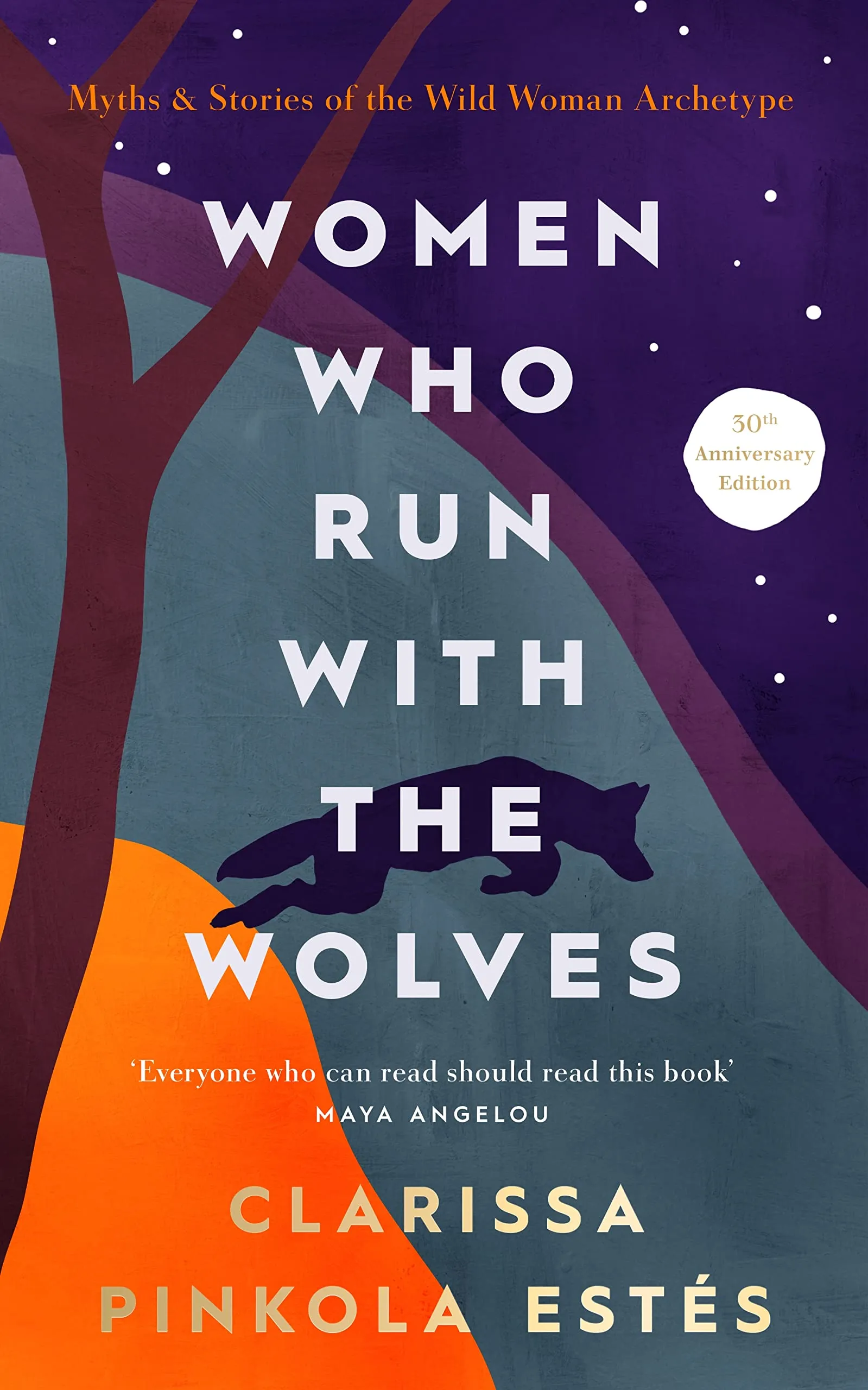 Women Who Run With The Wolves (30Th Anniversary Gift Edition)