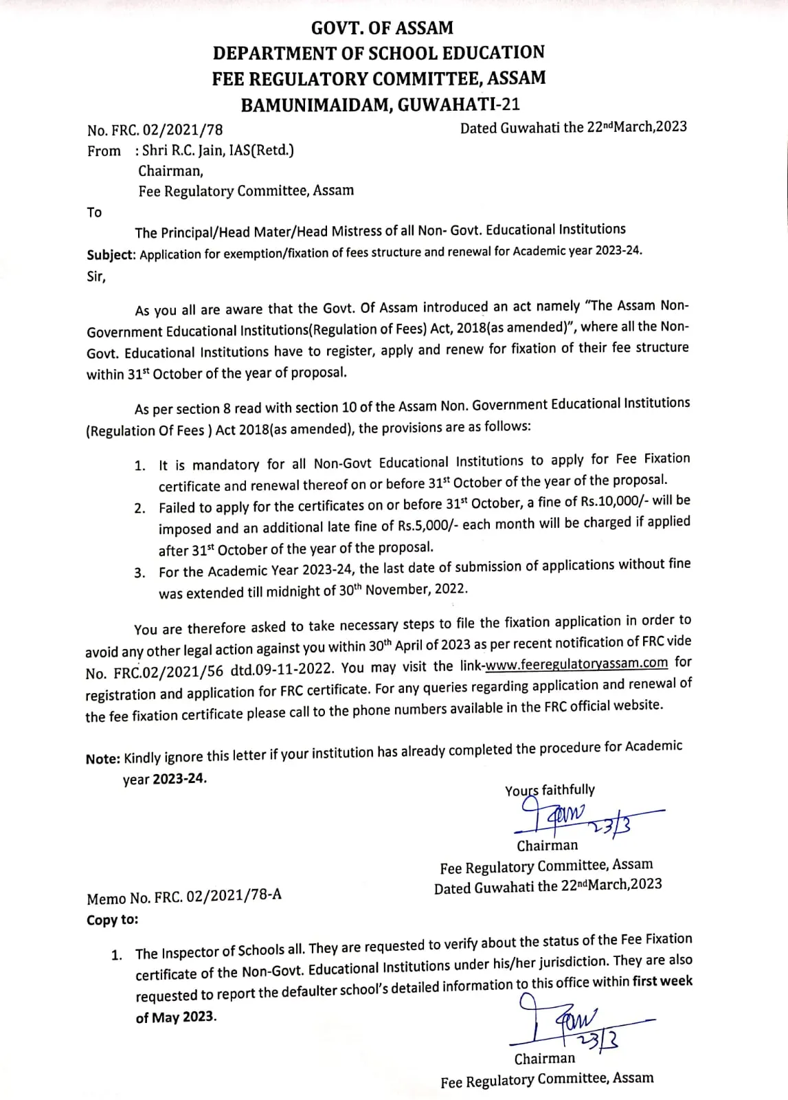 Assam Fee Regulatory Committee (FRC) under the Department of School Education has issued a notification to Non-Govt institutions.   