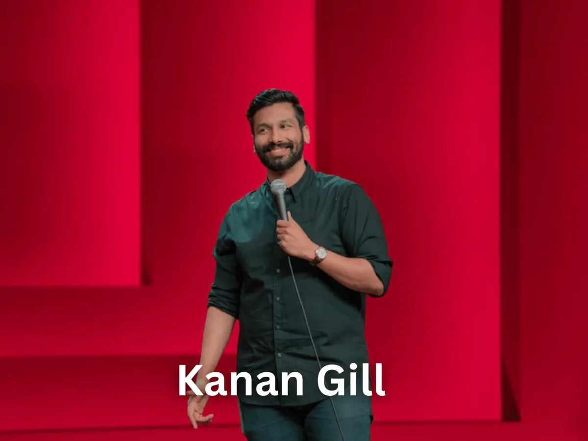 Kanan Gill  