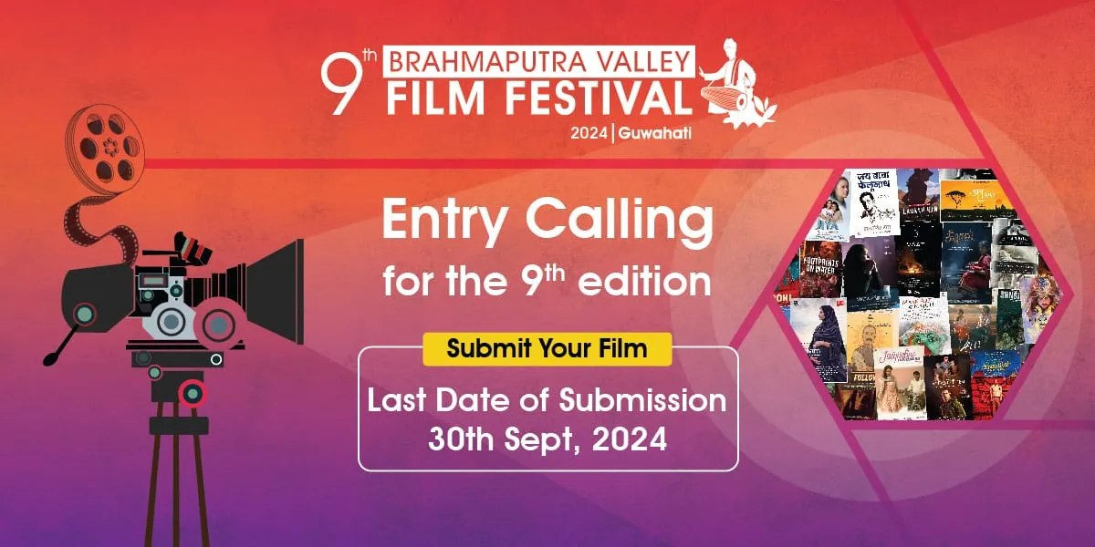 9th Brahmaputra Valley Film Festival Invites Entries from Across India  