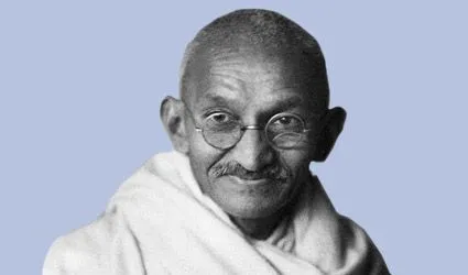 Mahatma Gandhi  