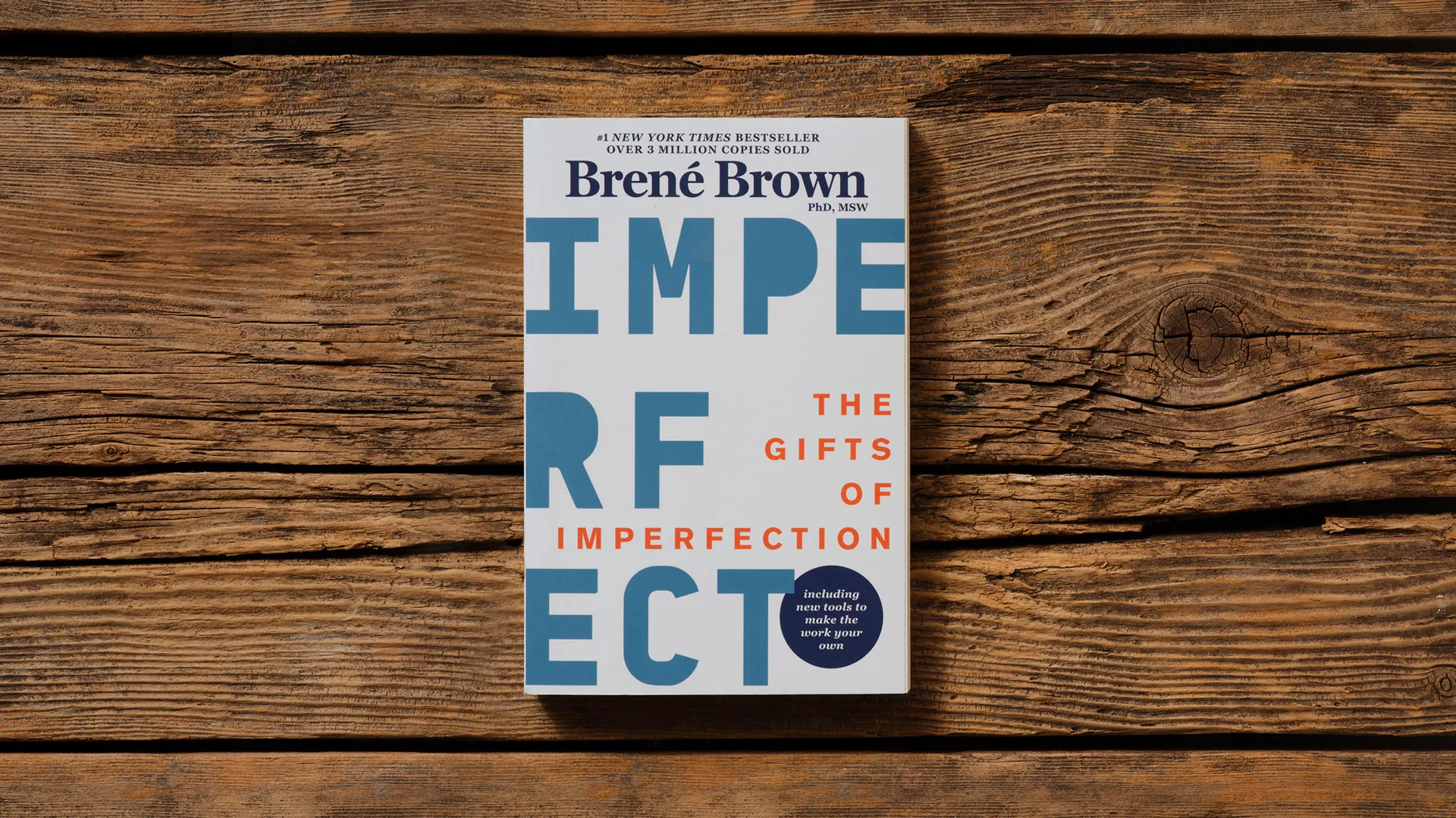 The Gifts of Imperfection - Brené Brown