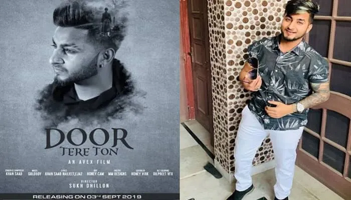 Khan Saab Share his upcoming song Door Tere Ton Poster