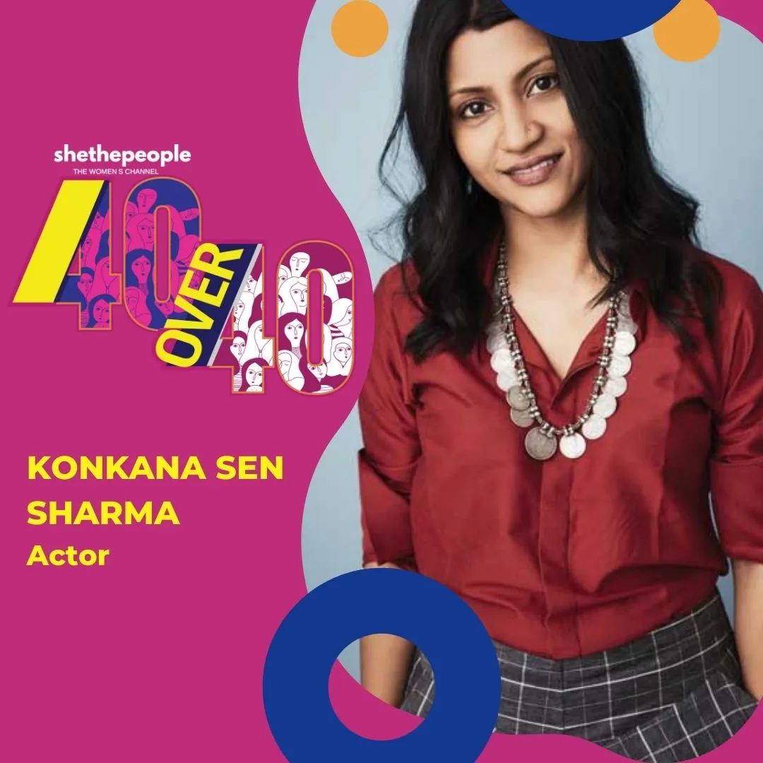 SheThePeople 40 over 40 List Is Out Konkona Sen Sharma