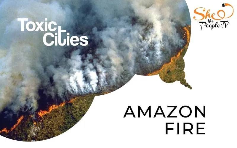 Amazon fires toxic cities