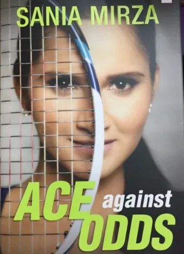 Ace Against Odds: The Sania Mirza Autobiography