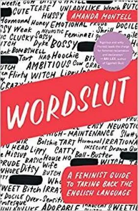 Word Slut by Amanda Montell