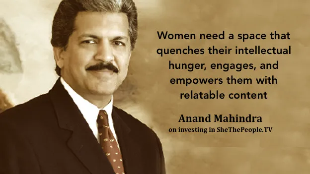 Anand Mahindra SheThePeople